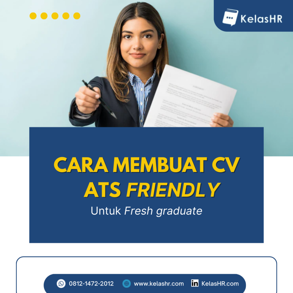 Cara Membuat CV ATS Friendly Untuk Fresh Graduate Agar Cepat Dapat