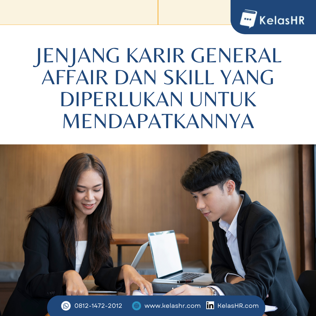 Jenjang Karir General Affair Dan Skill Yang Diperlukan Untuk