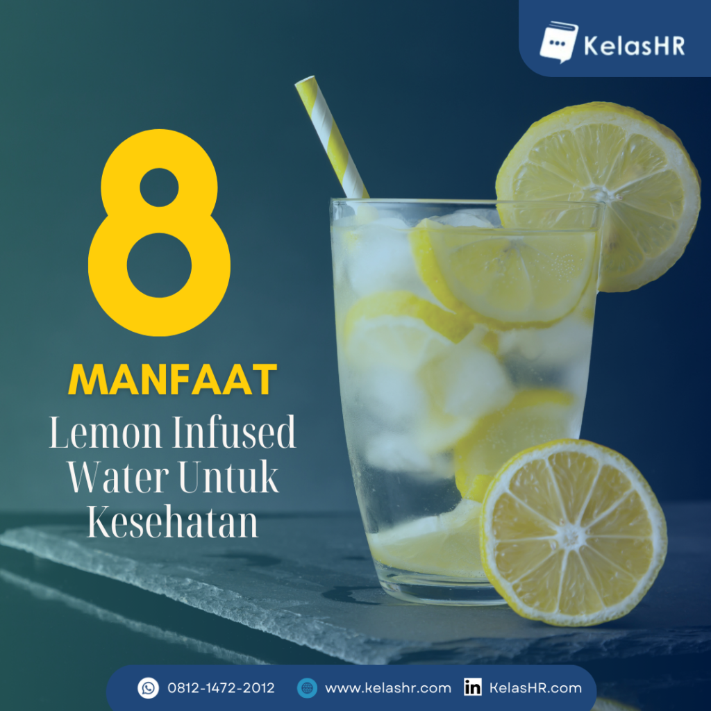 Manfaat Lemon Infused Water Untuk Kesehatan Kelas Hr