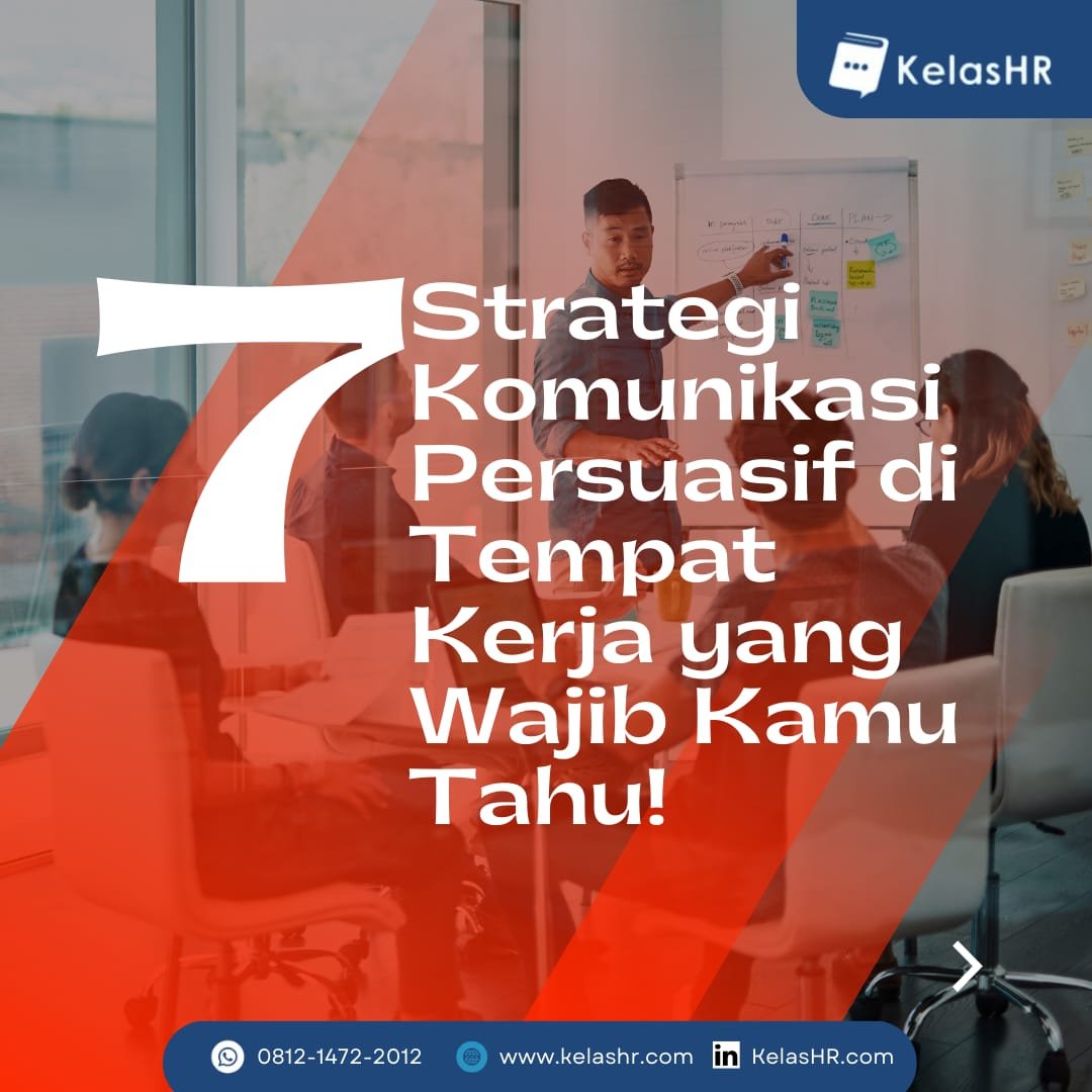 Strategi Komunikasi Persuasif Di Tempat Kerja Yang Wajib Kamu Tahu