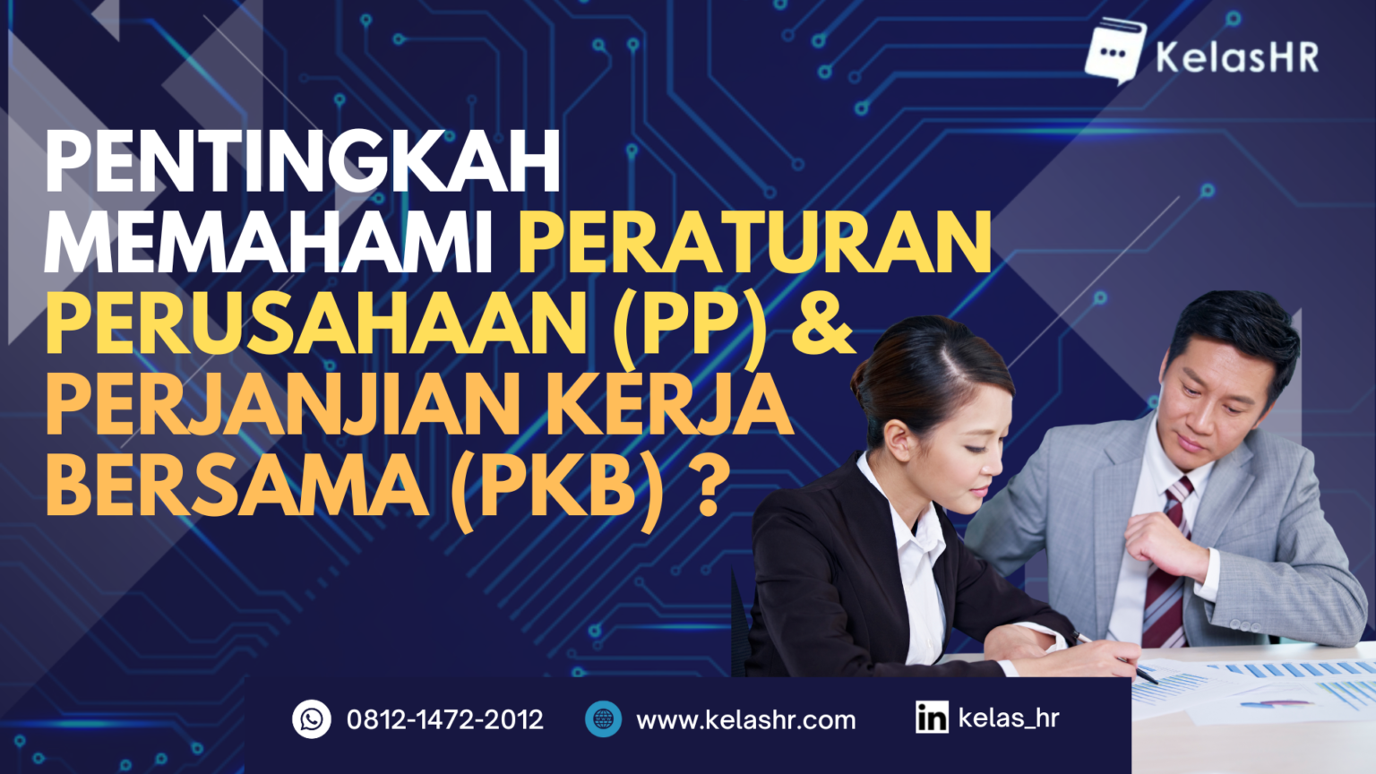 Pentingkah Memahami Peraturan Perusahaan (PP) Dan Perjanjian Kerja ...