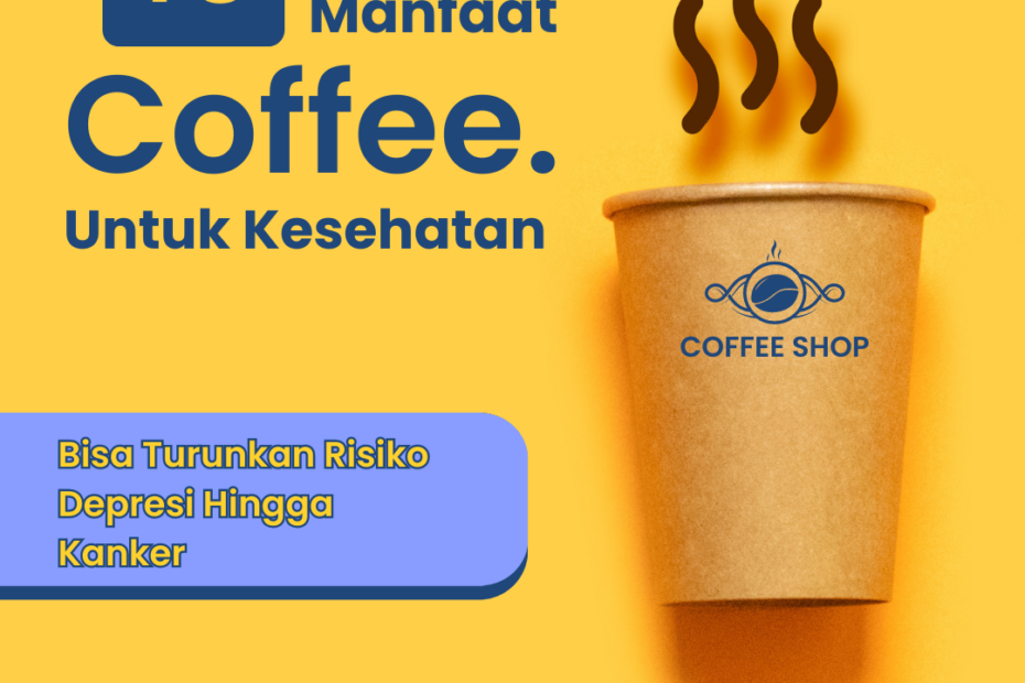 10 Manfaat Kopi Untuk Kesehatan