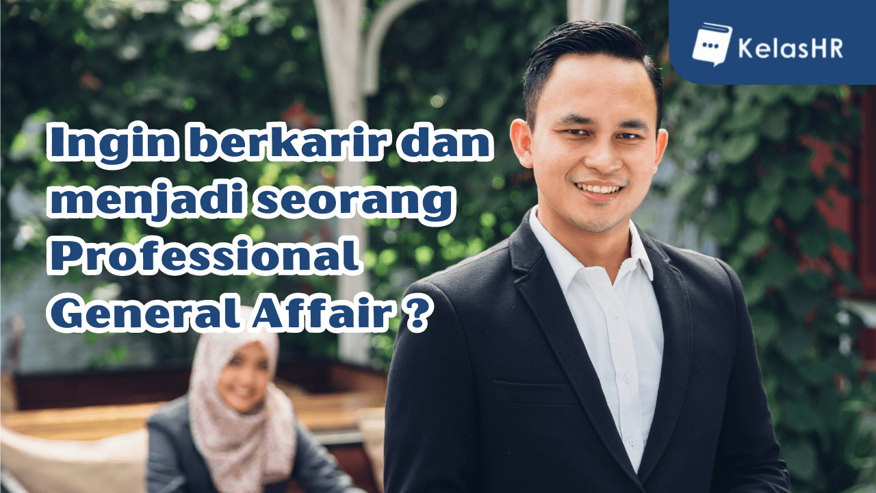 2 Days Workshop Professional General Affair” - Kelas HR