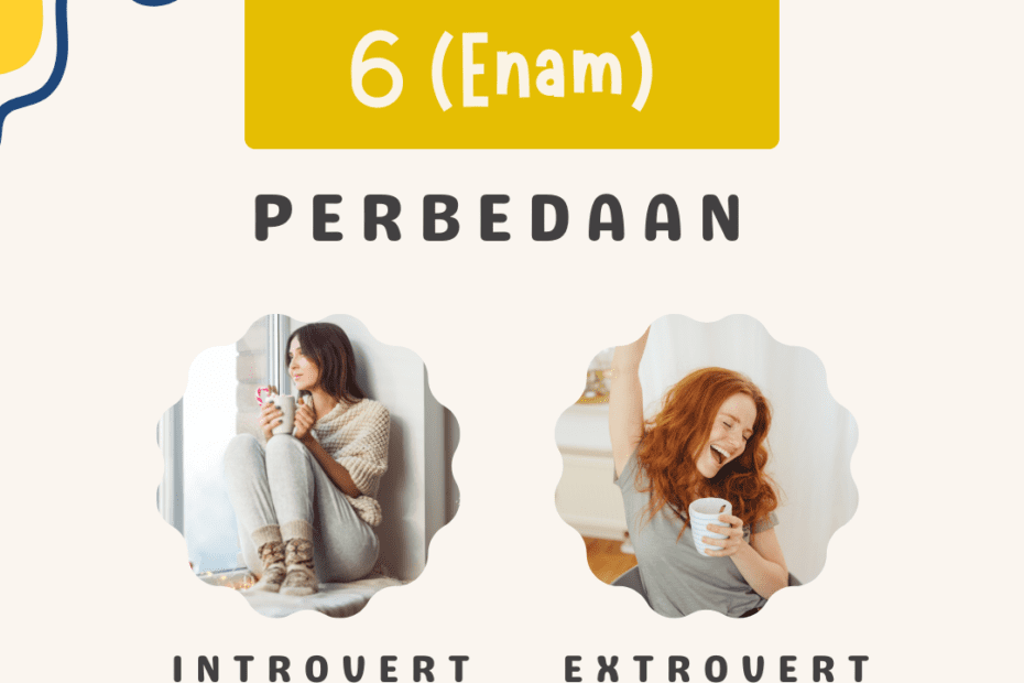 6 Perbedaan Introvert dan Ekstrovert