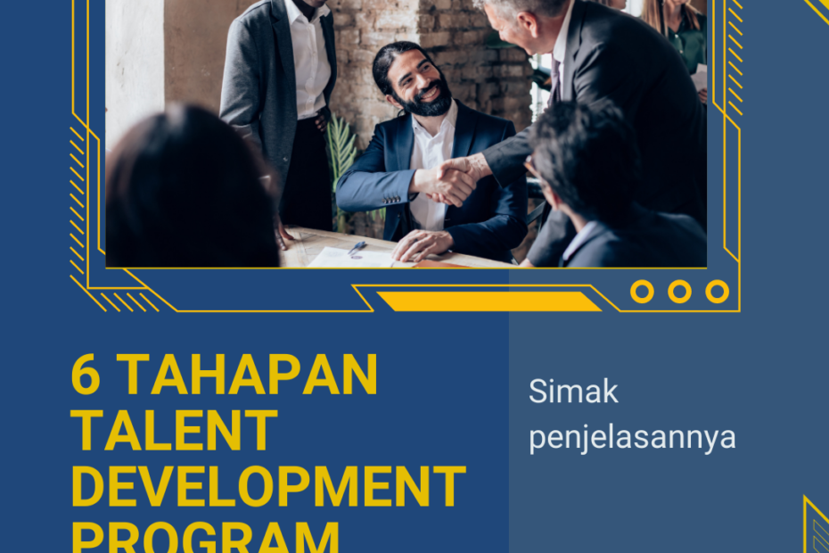 6 Tahapan Talent Development Program