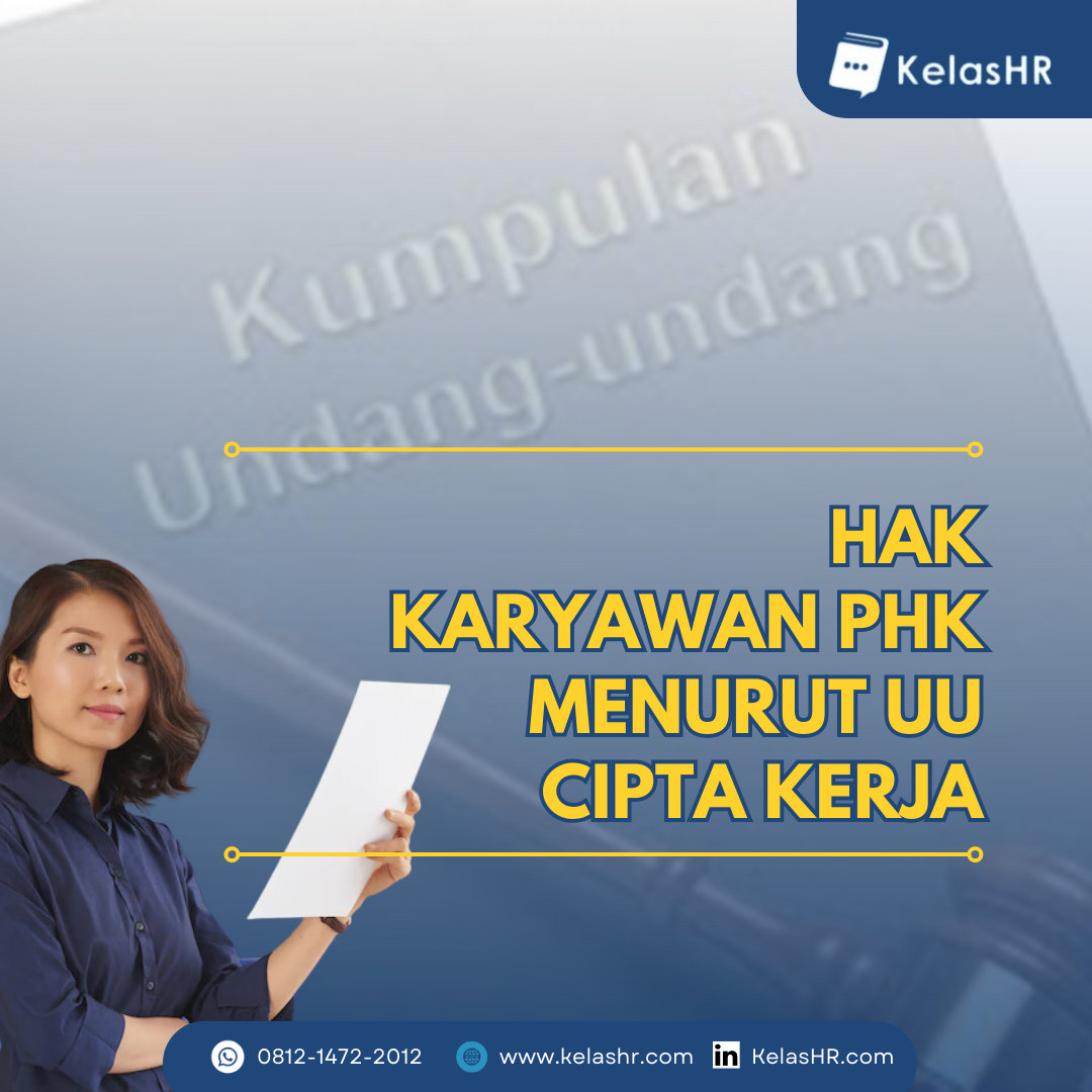 Hak Karyawan PHK Menurut UU Cipta Kerja - Kelas HR