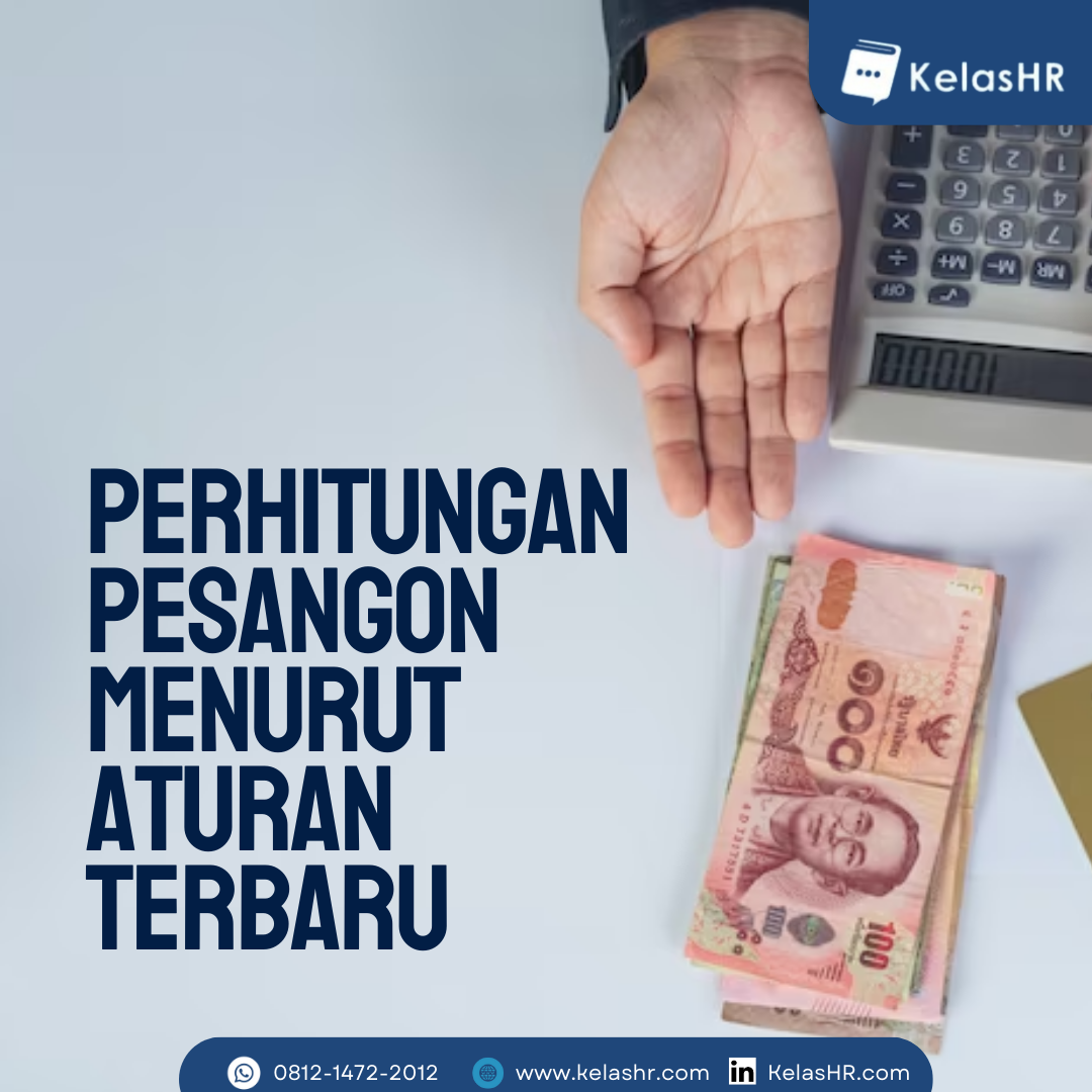 Perhitungan Pesangon Menurut Aturan Terbaru - Kelas HR