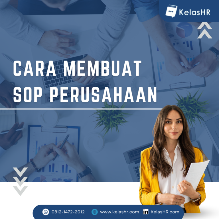 Begini Cara Membuat SOP Perusahaan Yang Benar KelasHR