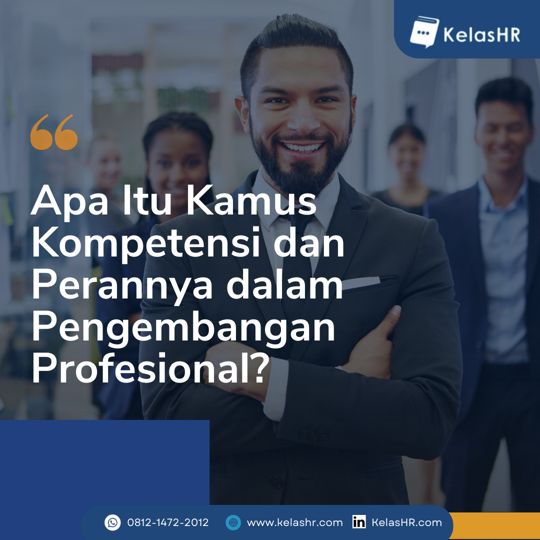 apa itu kamus kompetensi dan peran pentingnya bagi pengembangan profesional