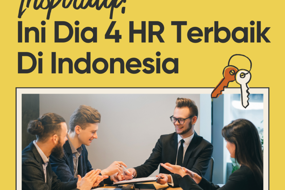 Inspiratif! Ini Dia 4 HR Terbaik Di Indonesia