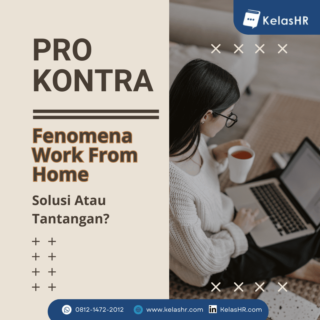 Pro Kontra Fenomena Work From Home, Solusi Atau Tantangan?