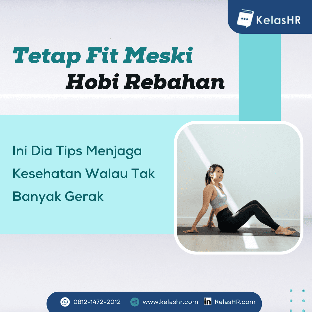 Tetap Fit Meski Hobi Rebahan, Ini Dia Tips Menjaga Kesehatan Walau Tak Banyak Gerak