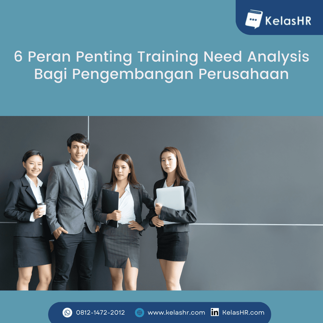 Peran Penting Training Need Analysis Bagi Pengembangan Perusahaan
