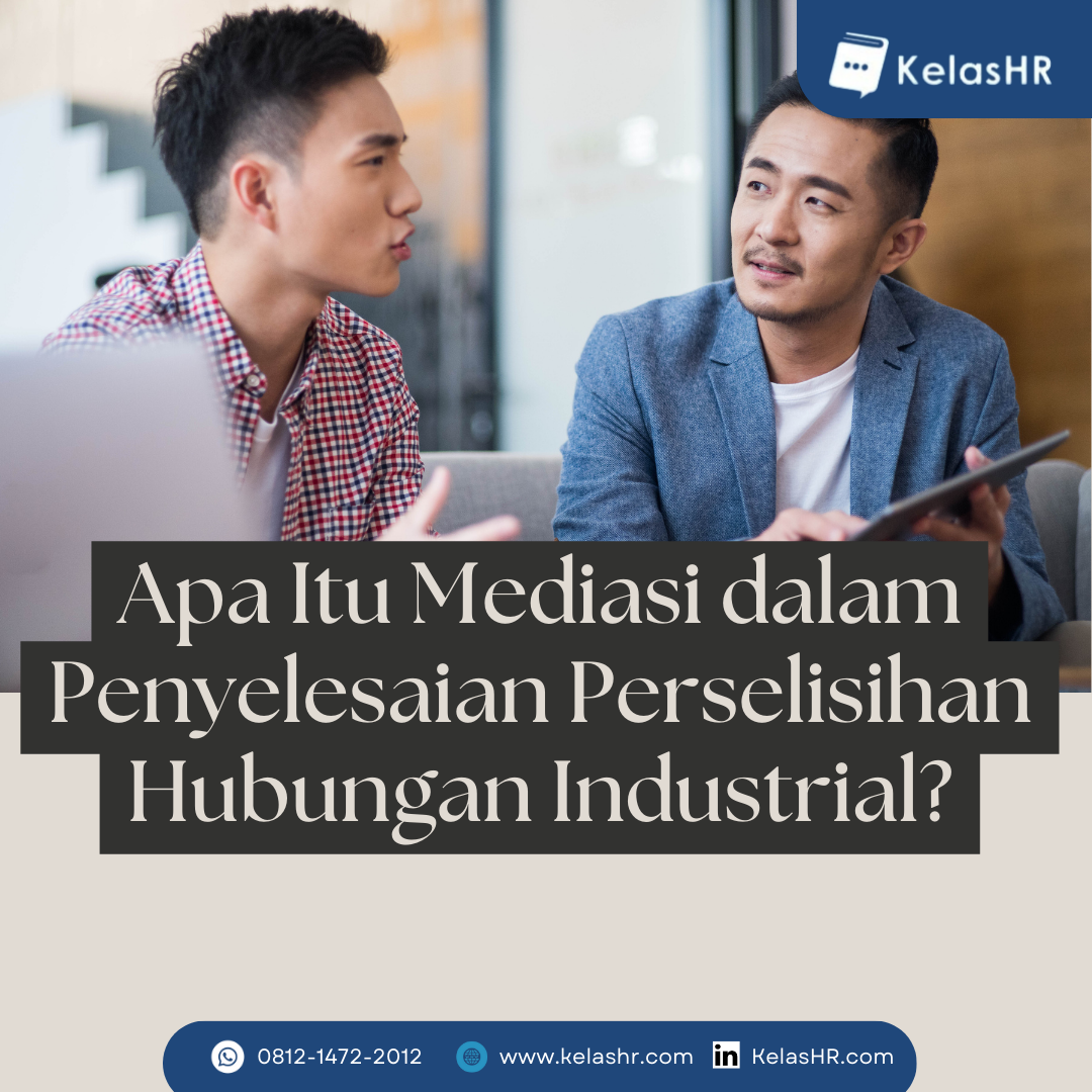 Apa Itu Mediasi Dalam Penyelesaian Perselisihan Hubungan Industrial ...