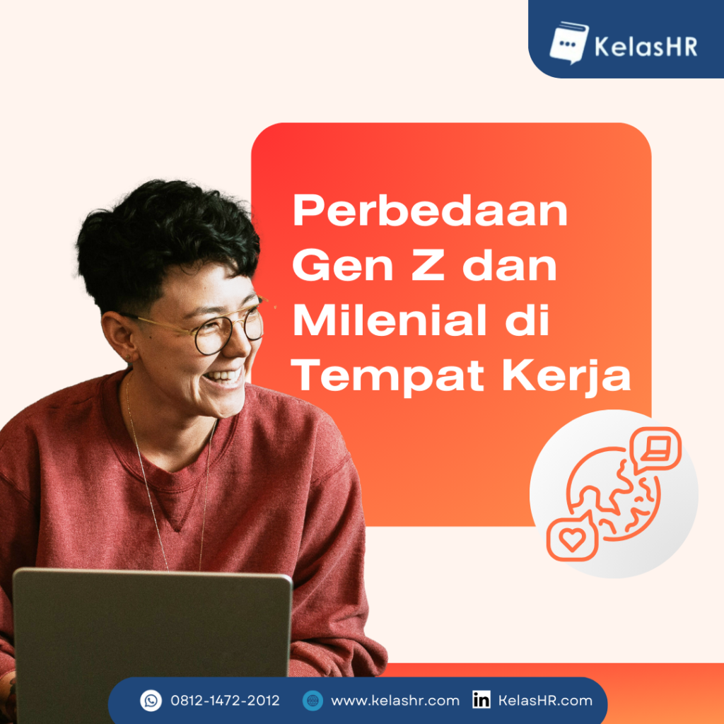 5 Perbedaan Gen Z Dan Milenial Di Tempat Kerja - Kelas HR