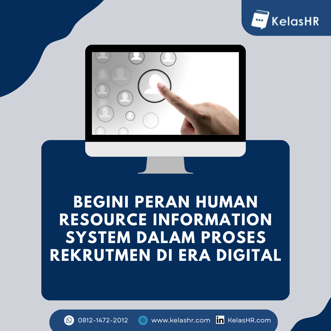 Begini Peran Human Resource Information System Dalam Proses Rekrutmen ...