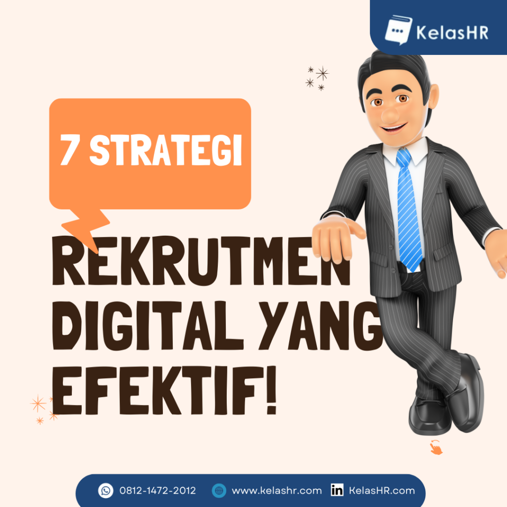 7 Strategi Rekrutmen Digital yang Efektif!
