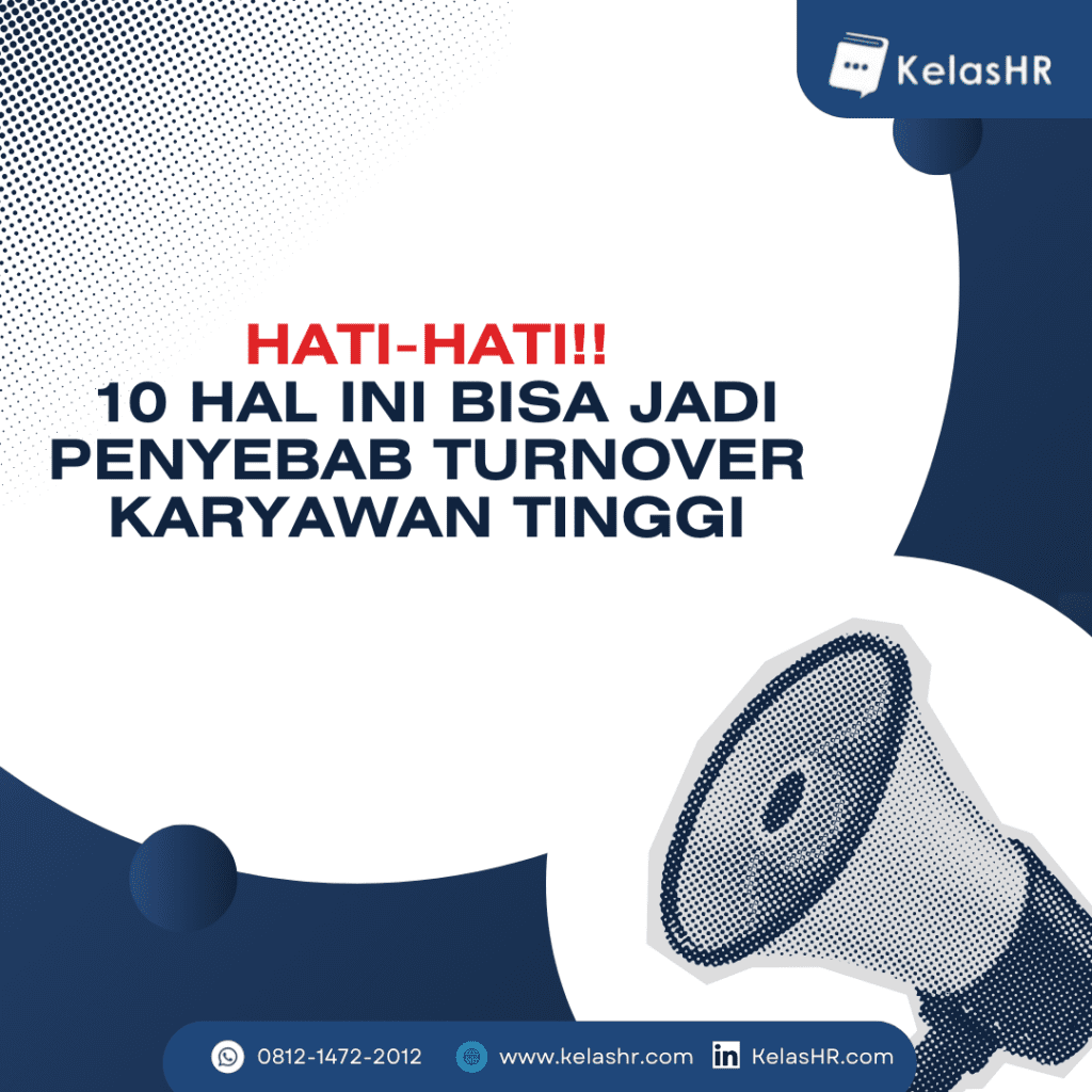 Hati-Hati, 10 Hal Ini Bisa Jadi Penyebab Turnover Karyawan Tinggi