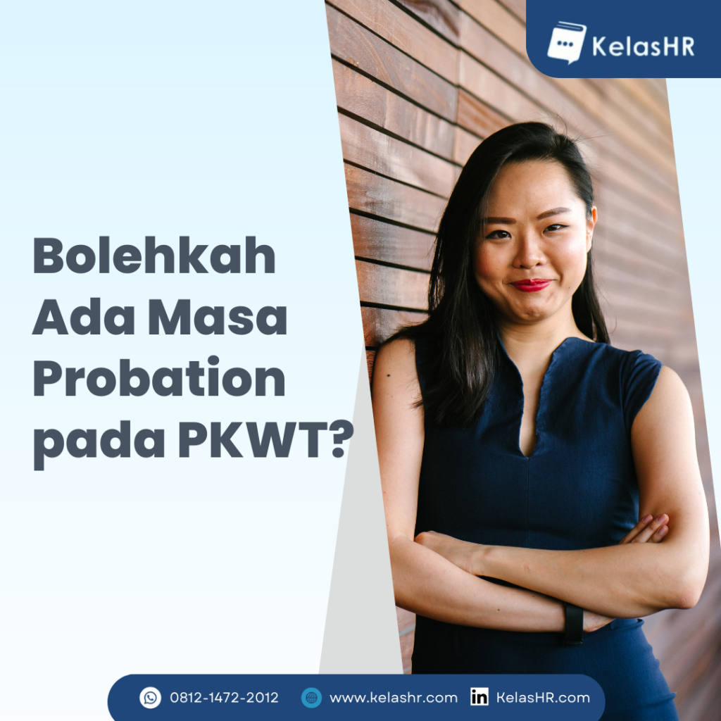 Bolehkah Ada Masa Probation pada PKWT?