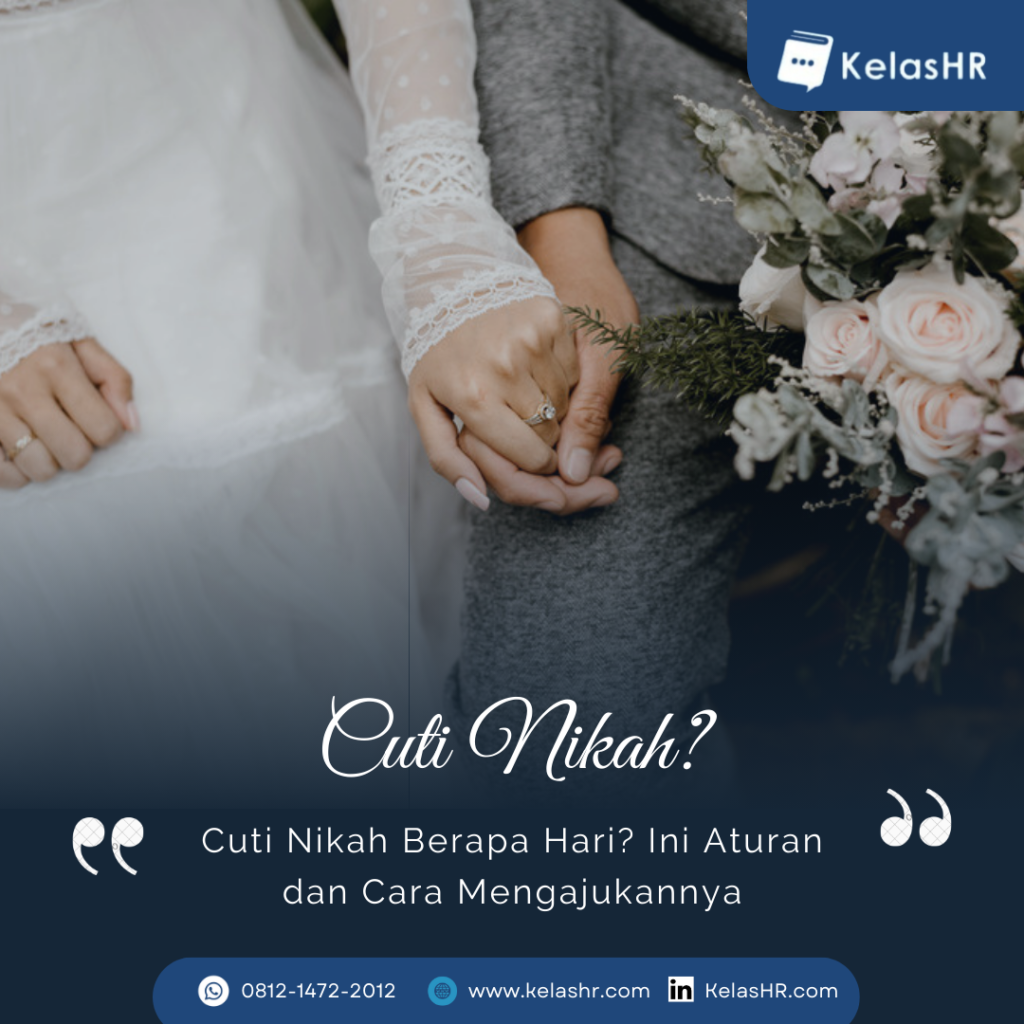Cuti Nikah Berapa Hari? Ini Aturan dan Cara Mengajukannya