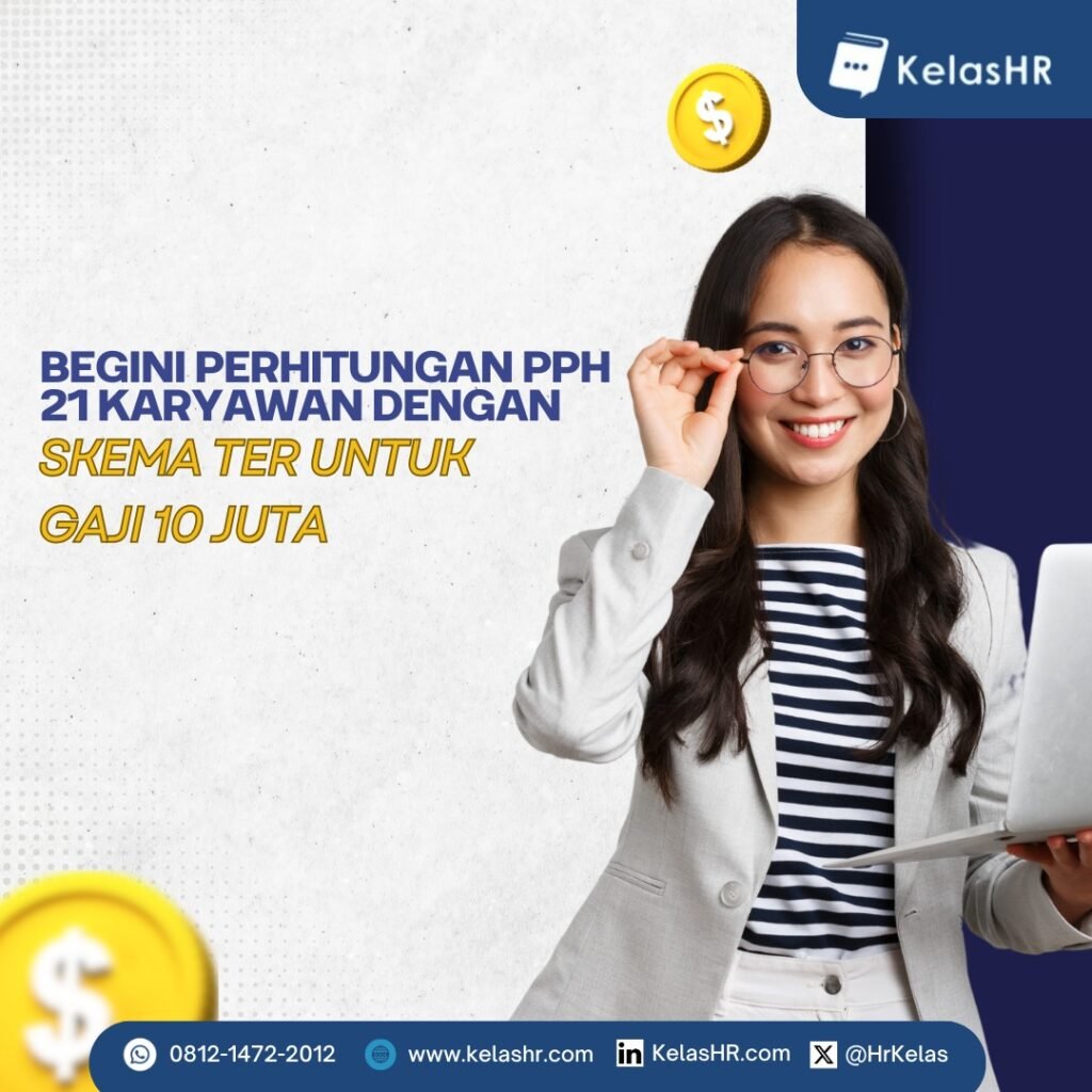 Begini Perhitungan PPH 21 Karyawan dengan Skema TER untuk Gaji 10 Juta ...