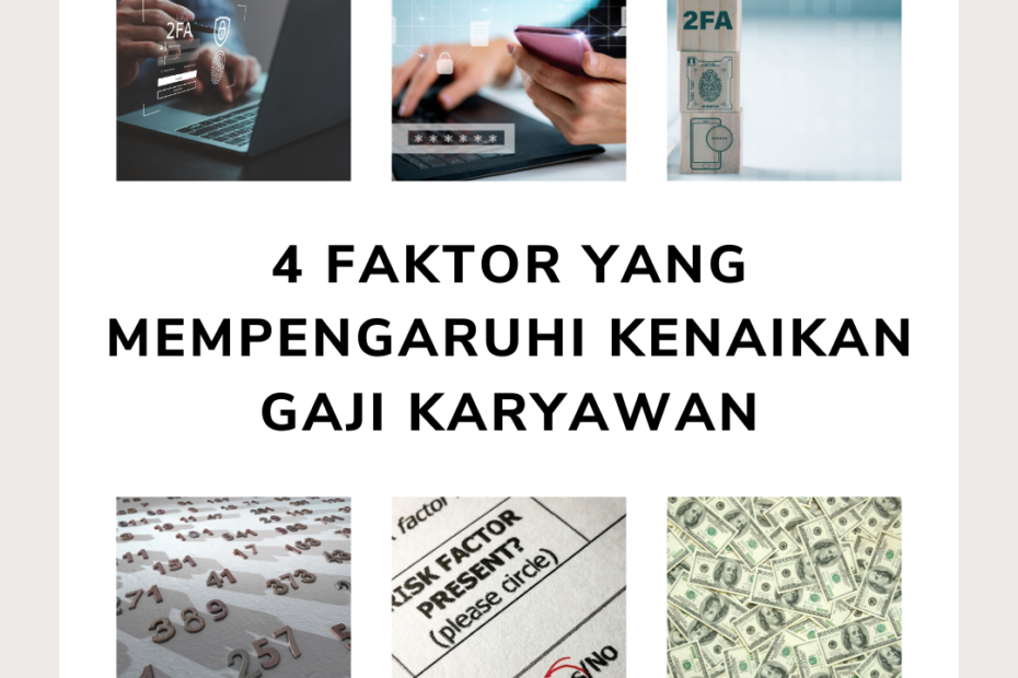 4 Faktor yang Mempengaruhi Kenaikan Gaji Karyawan