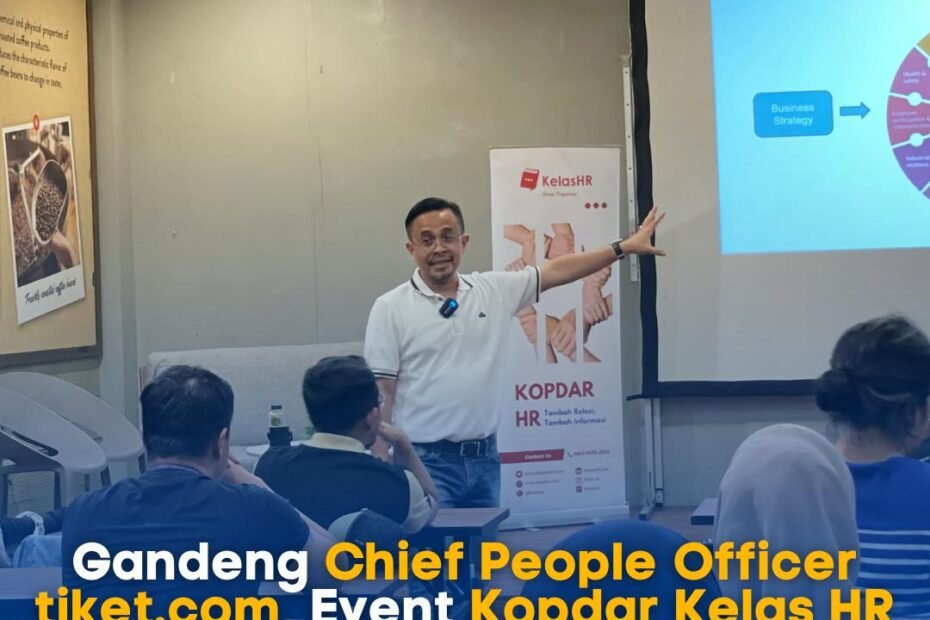 Gandeng Chief People Officer tiket.com, Event Kopdar Kelas HR Sukses Digelar di Bandung