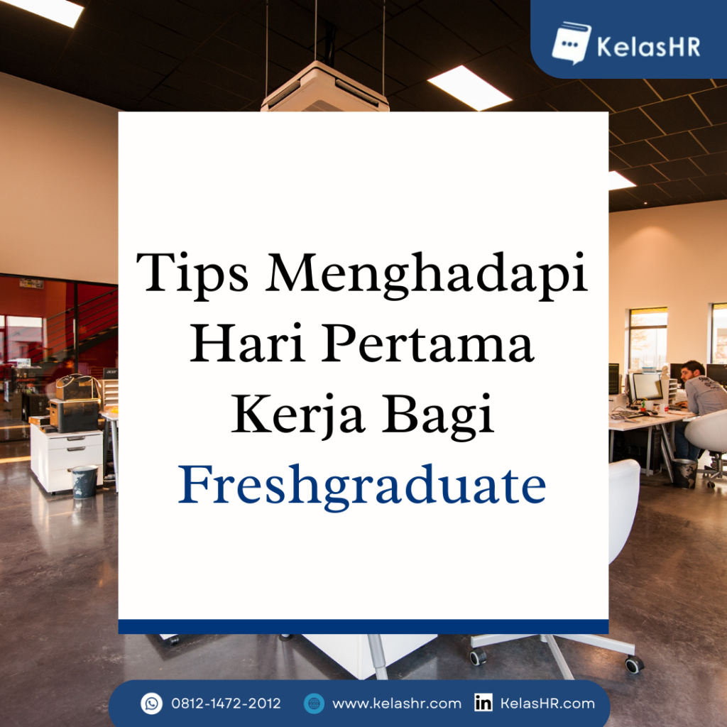 Tips Menghadapi Hari Pertama Kerja Bagi Freshgraduate