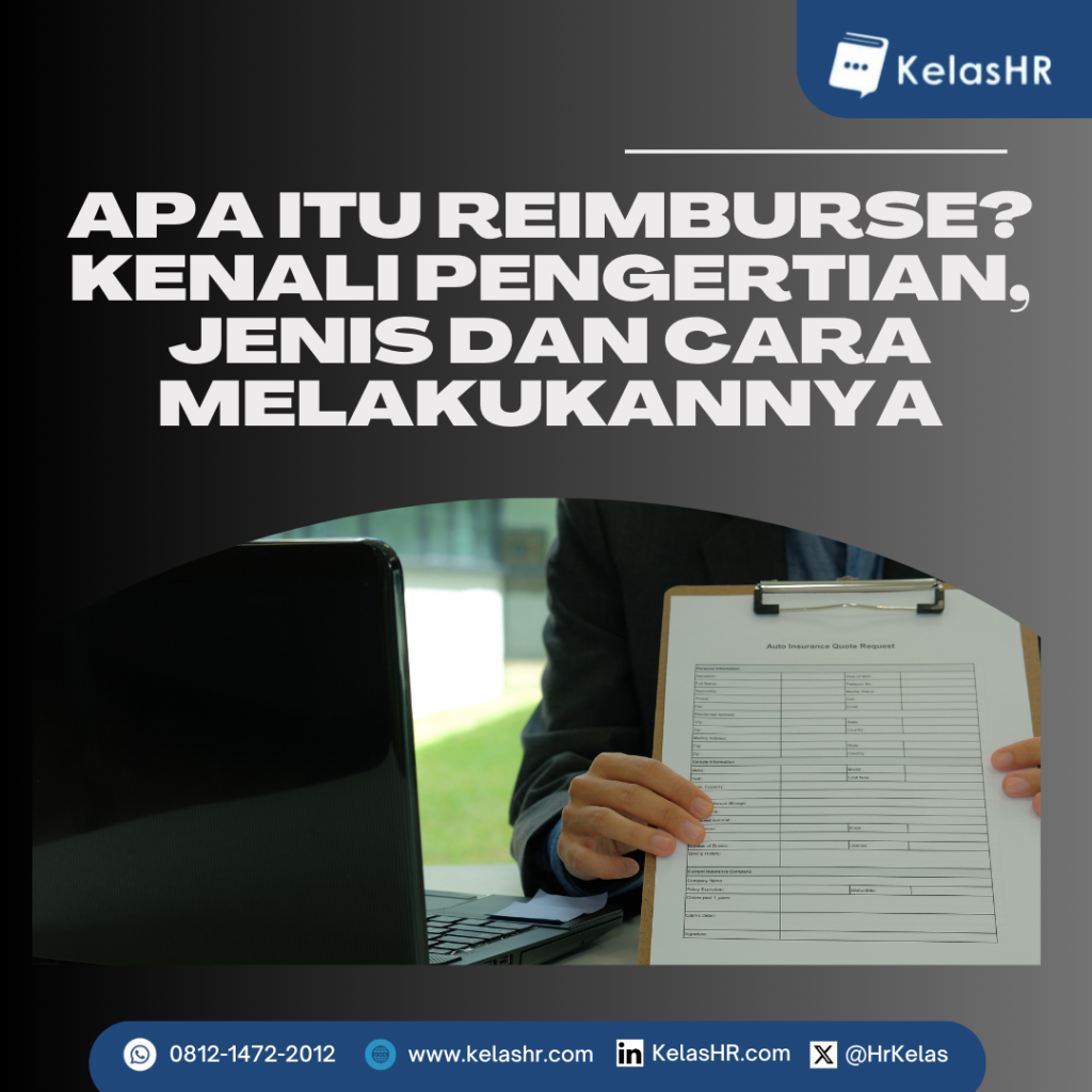 Apa Itu Reimburse? Kenali Pengertian, Jenis dan Cara Melakukannya