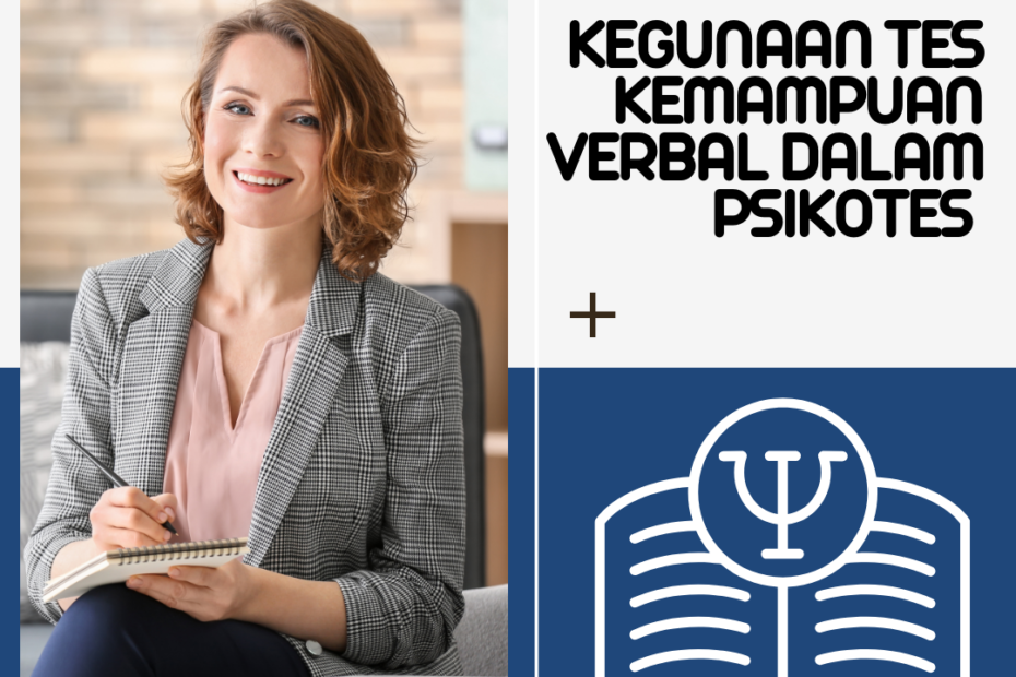 Kegunaan Tes Kemampuan Verbal dalam Psikotes dan Contoh Soal