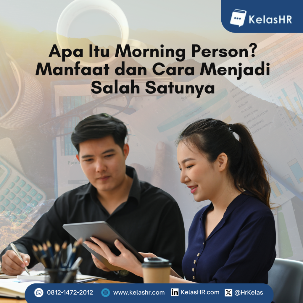 Apa Itu Morning Person? Manfaat dan Cara Menjadi Salah Satunya