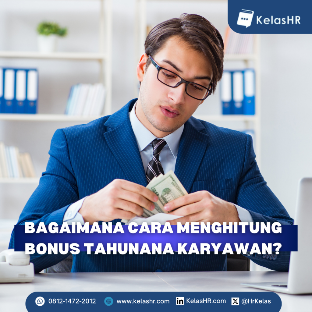 Bagaimana Cara Menghitung Bonus Tahunan Karyawan?