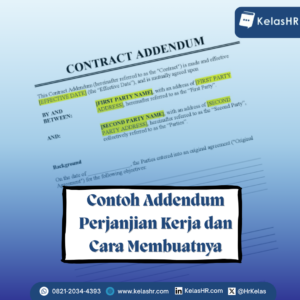 Contoh Addendum Perjanjian Kerja dan Cara Membuatnya