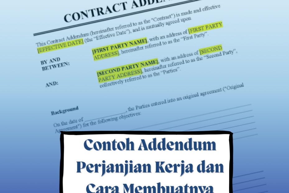 Contoh Addendum Perjanjian Kerja dan Cara Membuatnya