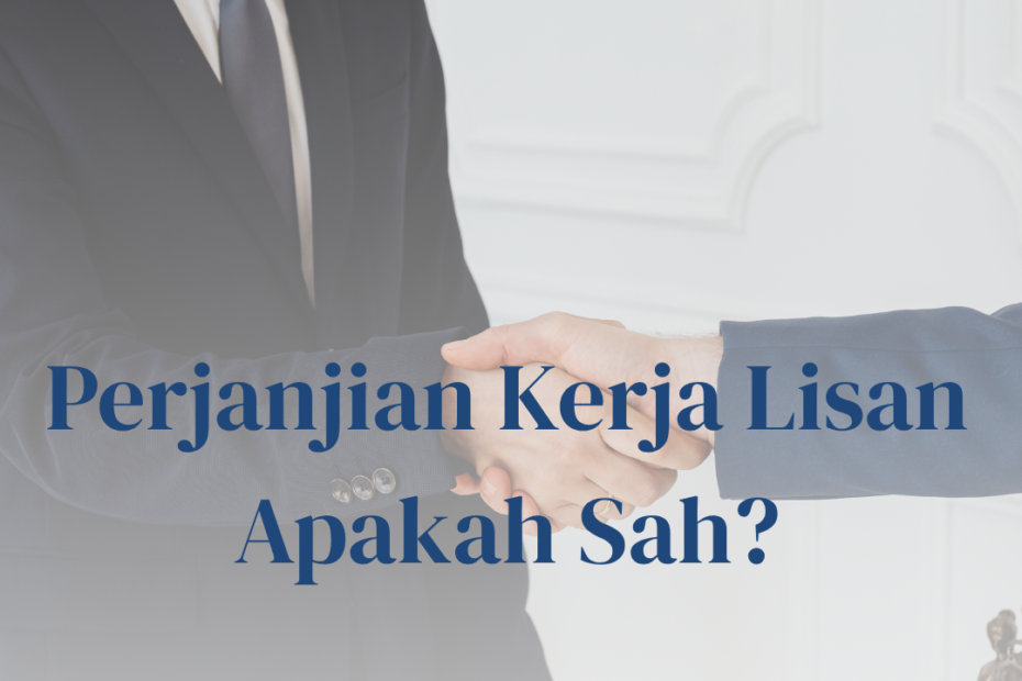 Perjanjian Kerja Lisan Apakah Sah? Ini Penjelasan Hukumnya