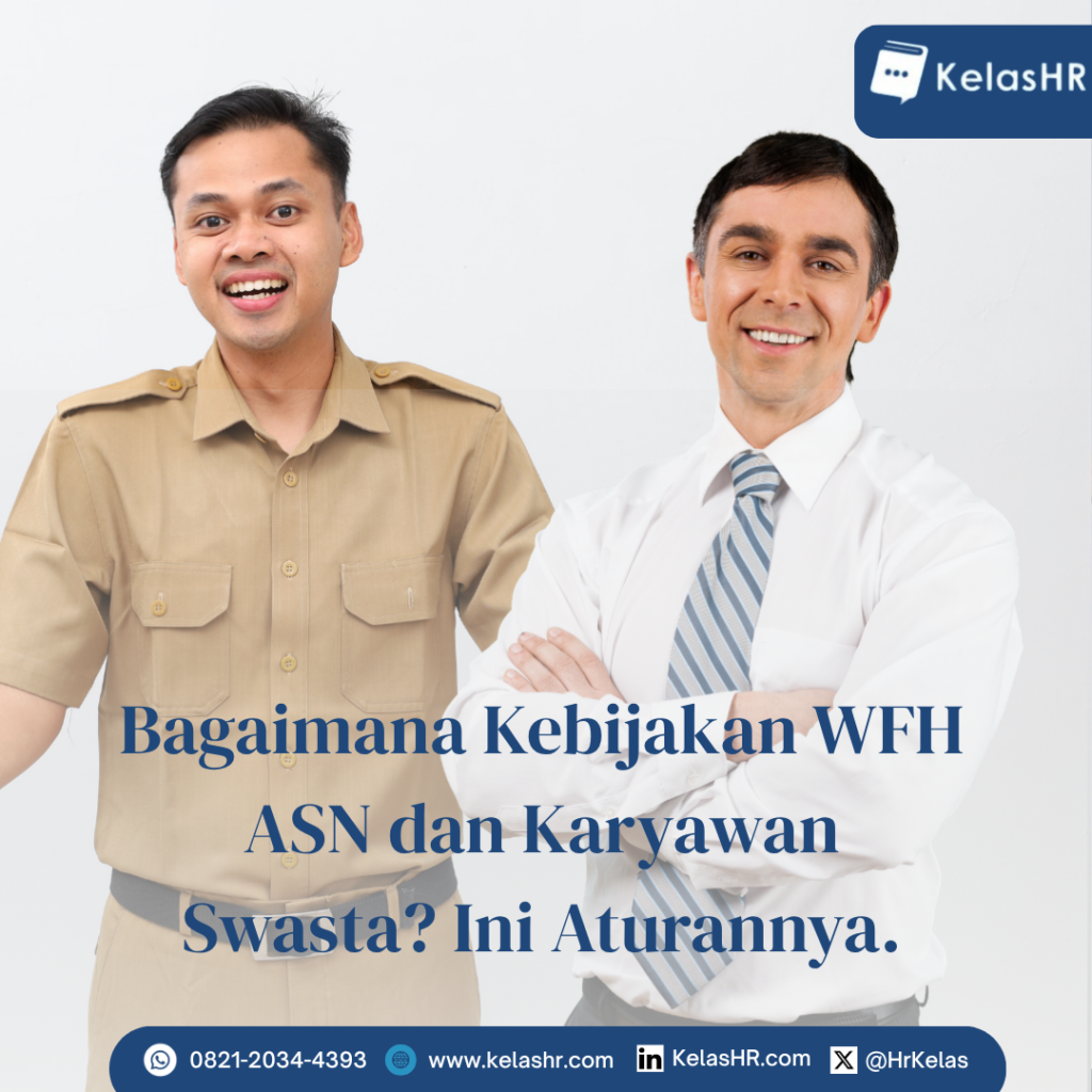 Bagaimana Kebijakan WFH ASN dan Karyawan Swasta? Ini Aturannya.